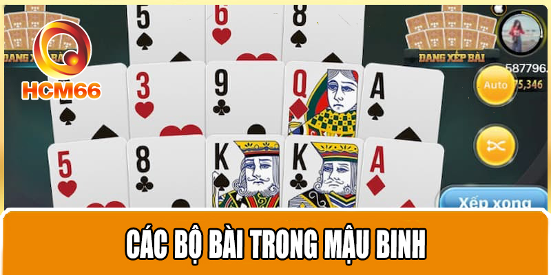 Chinh Phục Game Bài Mậu Binh Bằng Mẹo Chiến Thắng Hay Nhất 3 Các bộ bài trong mậu binh